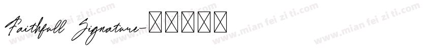 Faithfull Signature字体转换